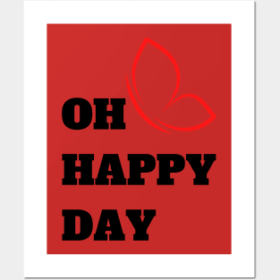 Oh Happy Day Posters and Art